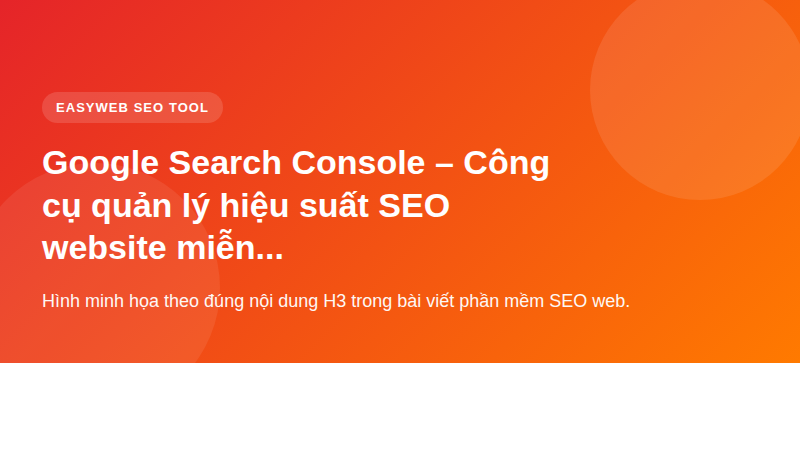 Google Search Console – Công cụ quản lý hiệu suất SEO website miễn phí từ Google - hình minh họa phần mềm SEO web